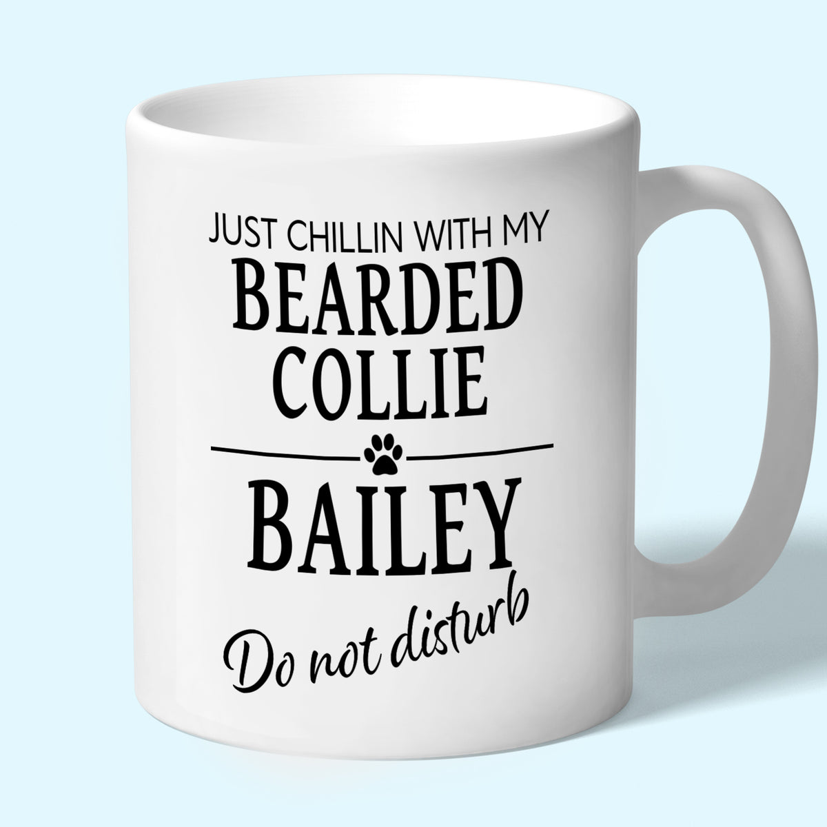 Personalised Bearded Collie Mug - Just Chillin With My