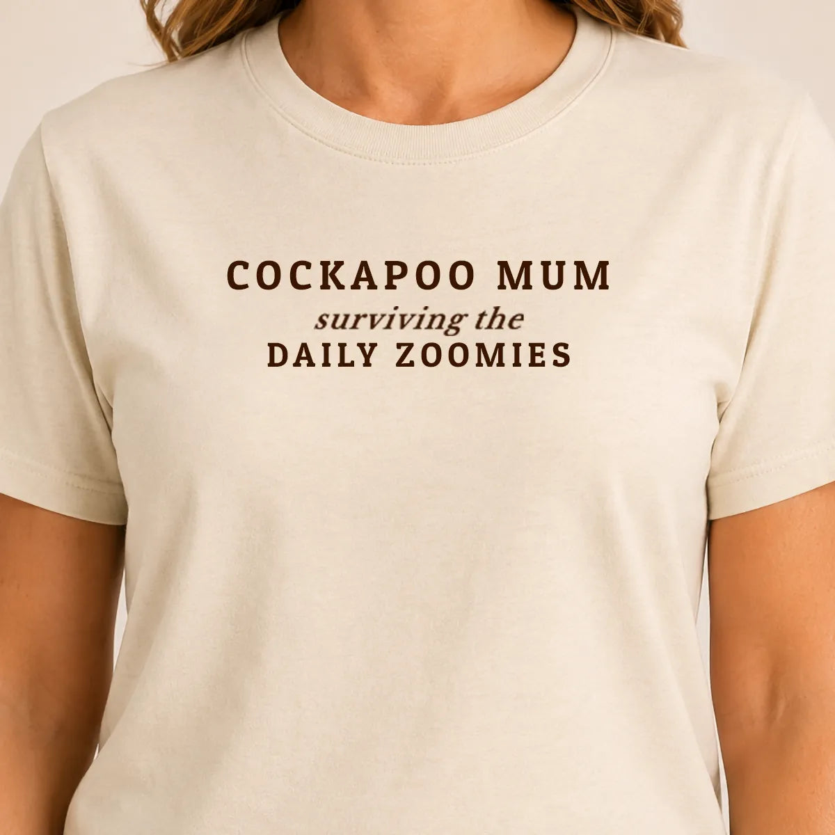 Cockapoo Mum Surviving Daily Zoomies Tshirt Natural Chocolate Brown Print Quality