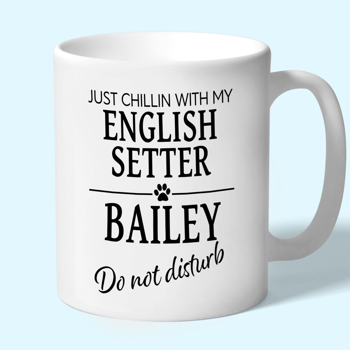 Personalised English Setter Mug - Just Chillin With My