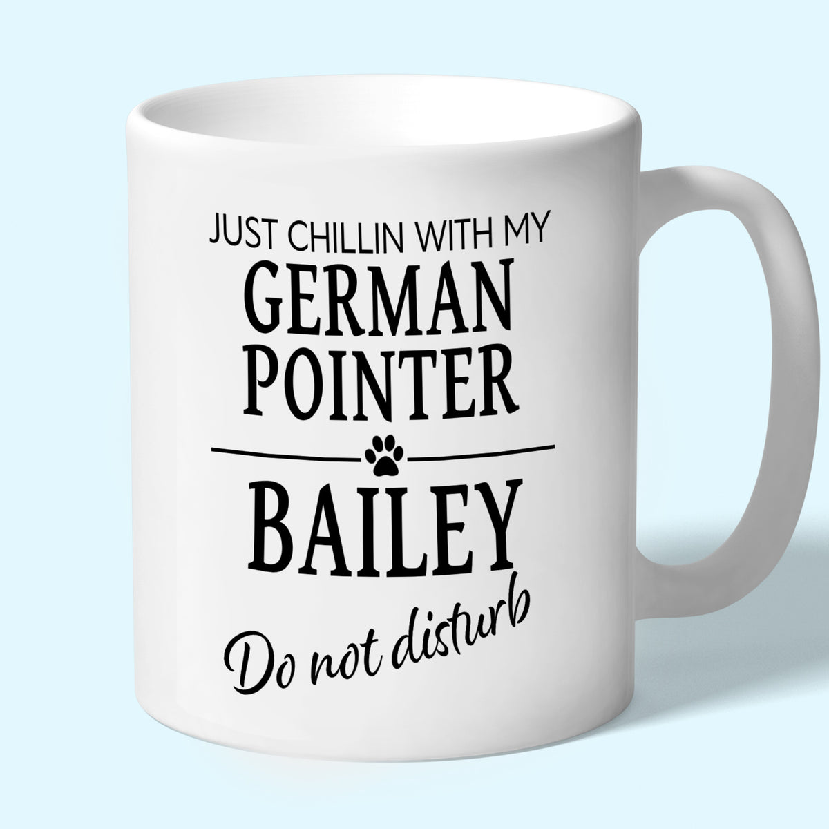 Personalised German Pointer Mug - Just Chillin With My