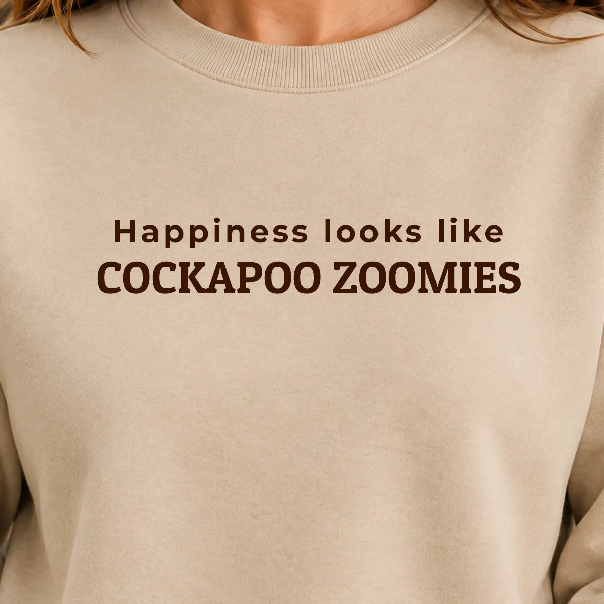 Happiness Looks Like Cockapoo Zoomies Sweatshirt Desert Sand Chocolate Brown Print Quality