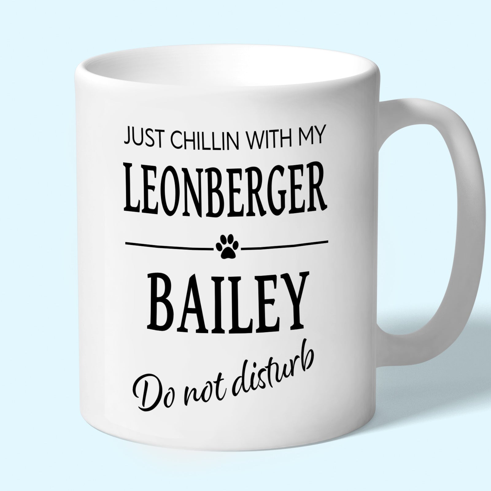 Personalised Leonberger Mug - Just Chillin With My