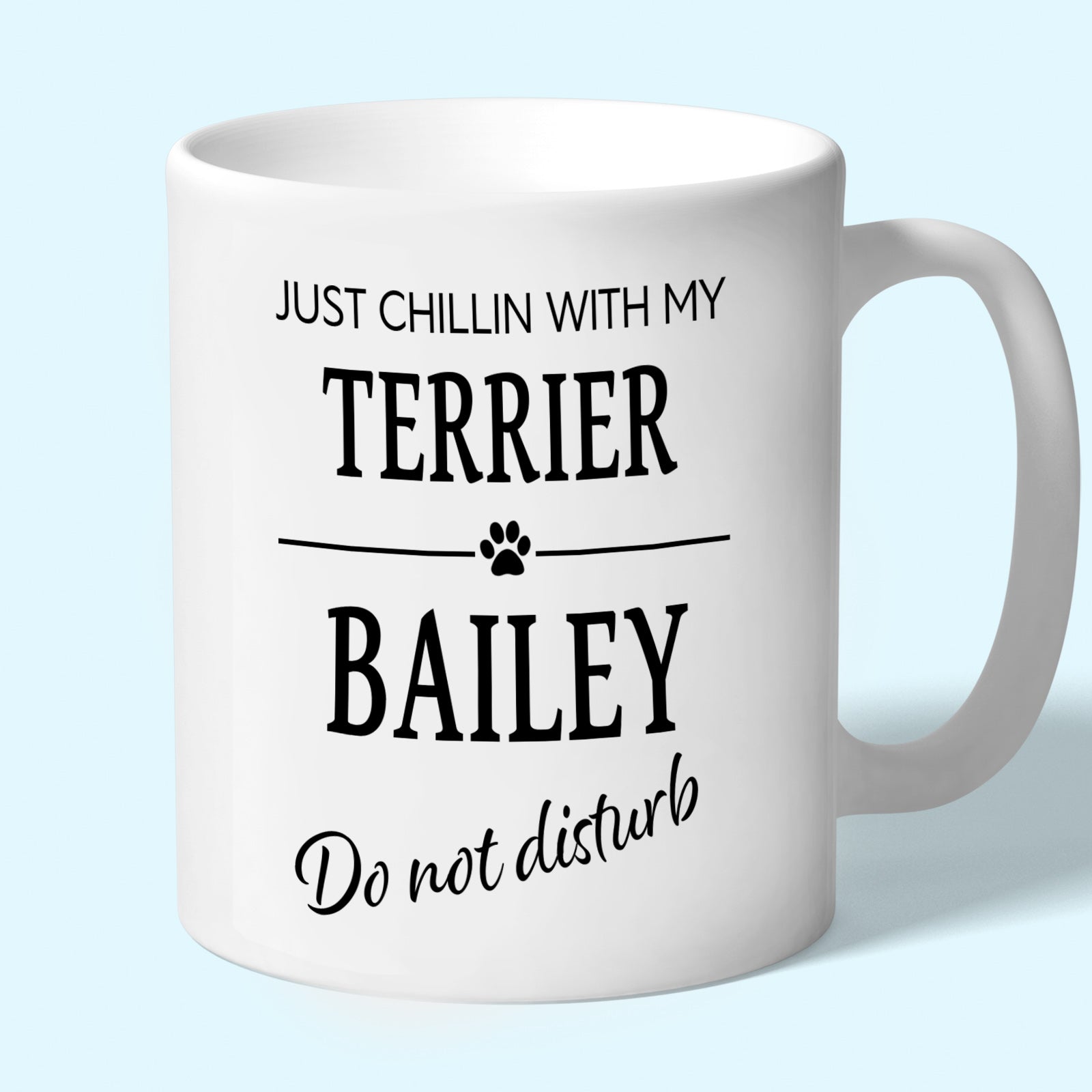 Personalised Terrier Mug - Just Chillin With My