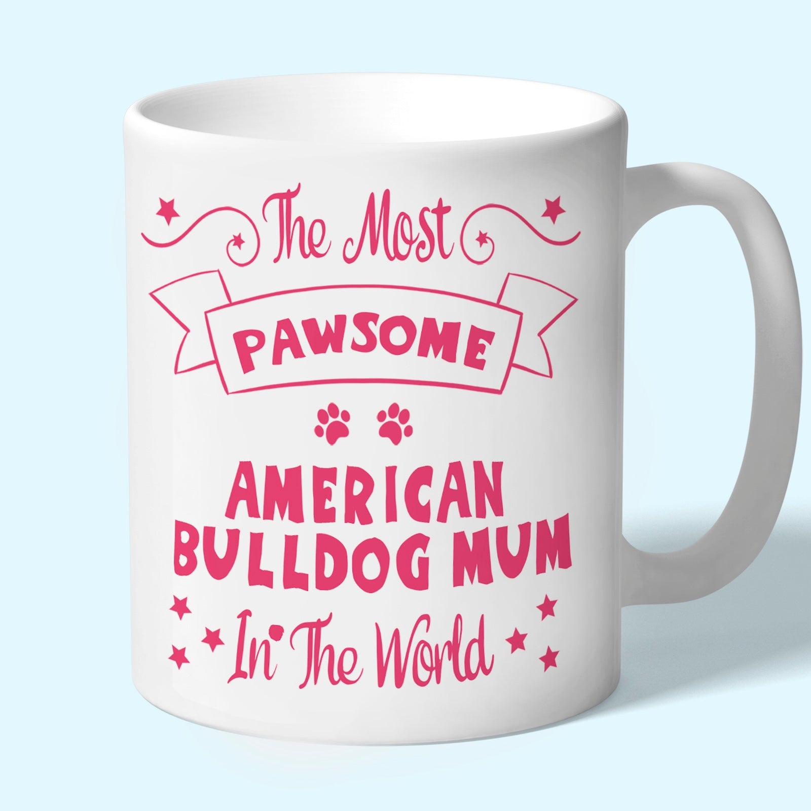 The Most Pawsome American Bulldog mum mug in black design