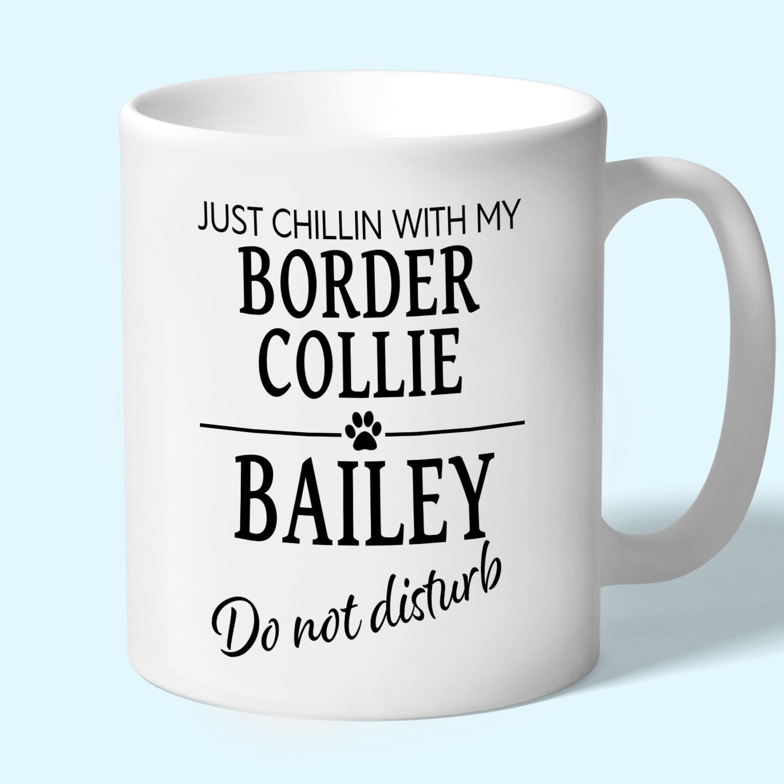 Personalised Border Collie Mug - Just Chillin With My