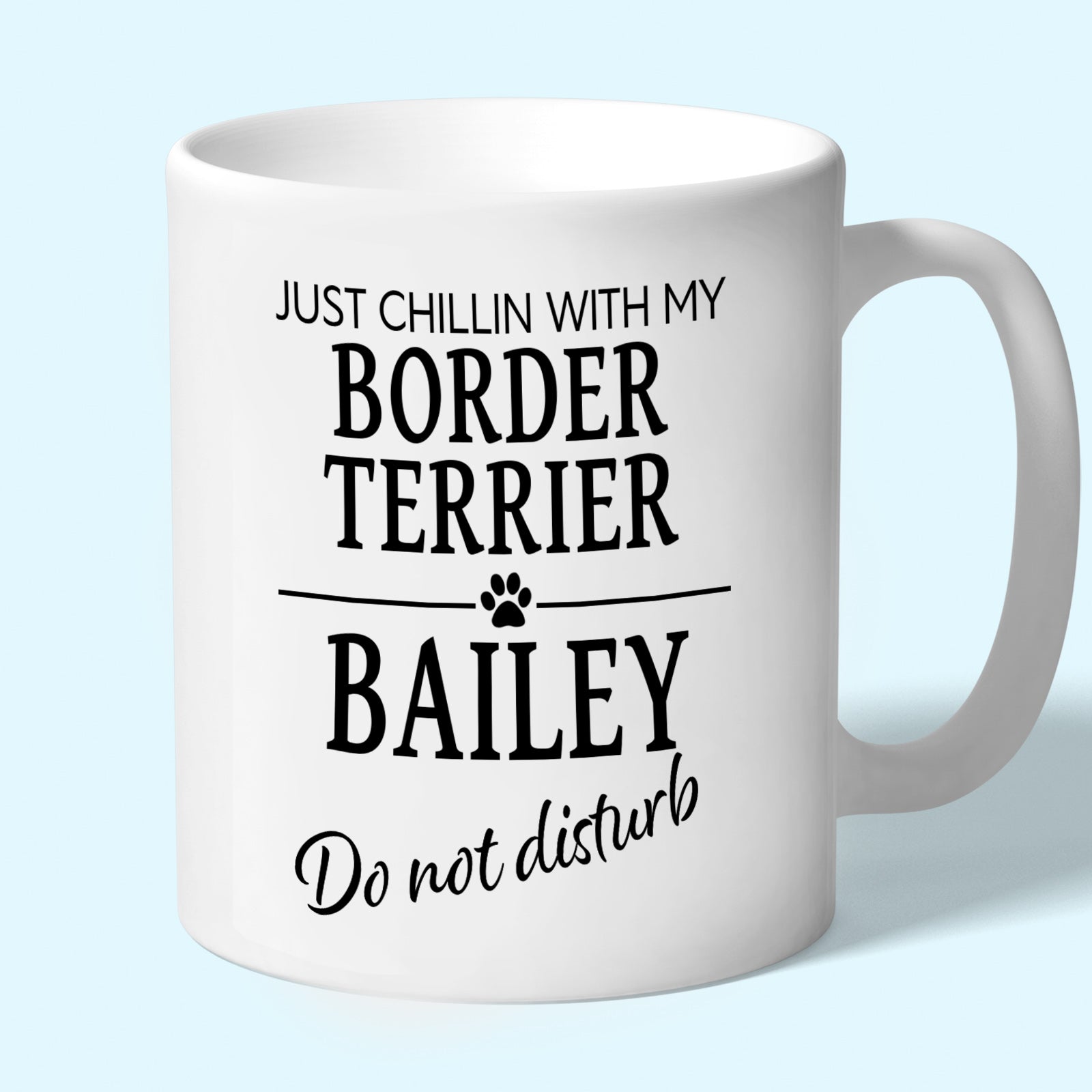 Personalised Border Terrier Mug - Just Chillin With My