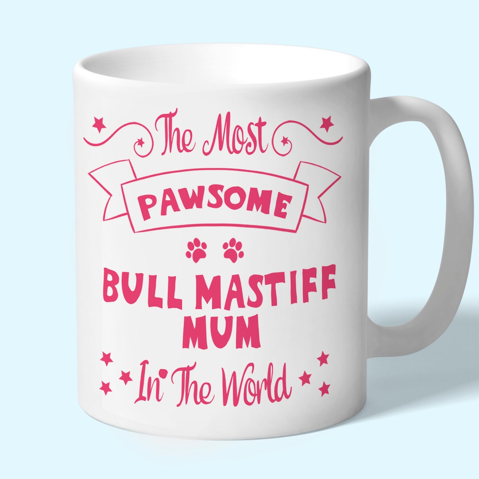 The Most Pawsome Bull Mastiff mum mug in black design