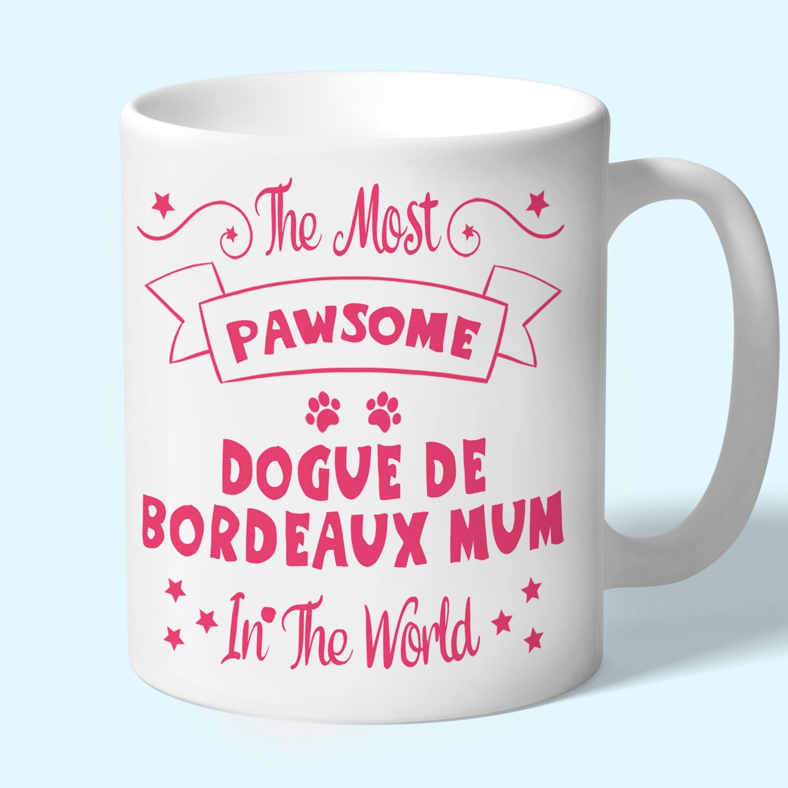 The Most Pawsome Dogue De Bordeaux mum mug in black design