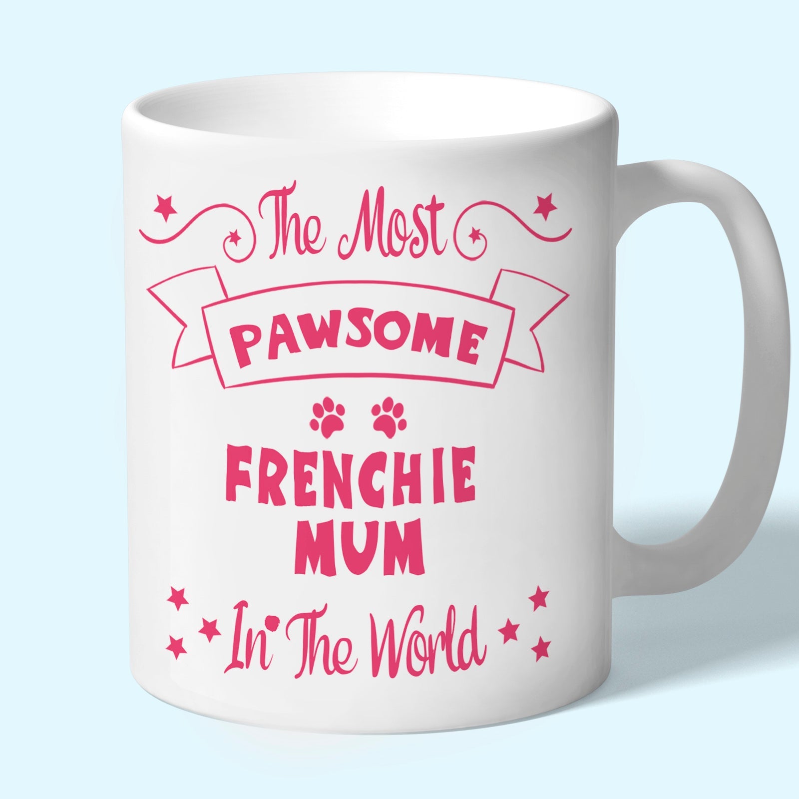 The Most Pawsome Frenchie mum mug in black design