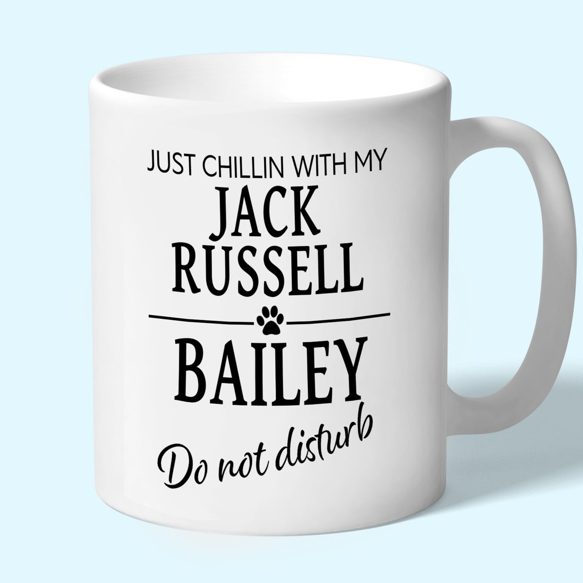Personalised Jack Russell Mug - Just Chillin With My