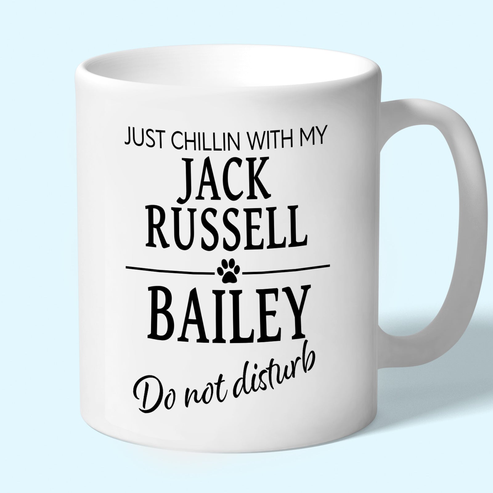 Personalised Jack Russell Mug - Just Chillin With My