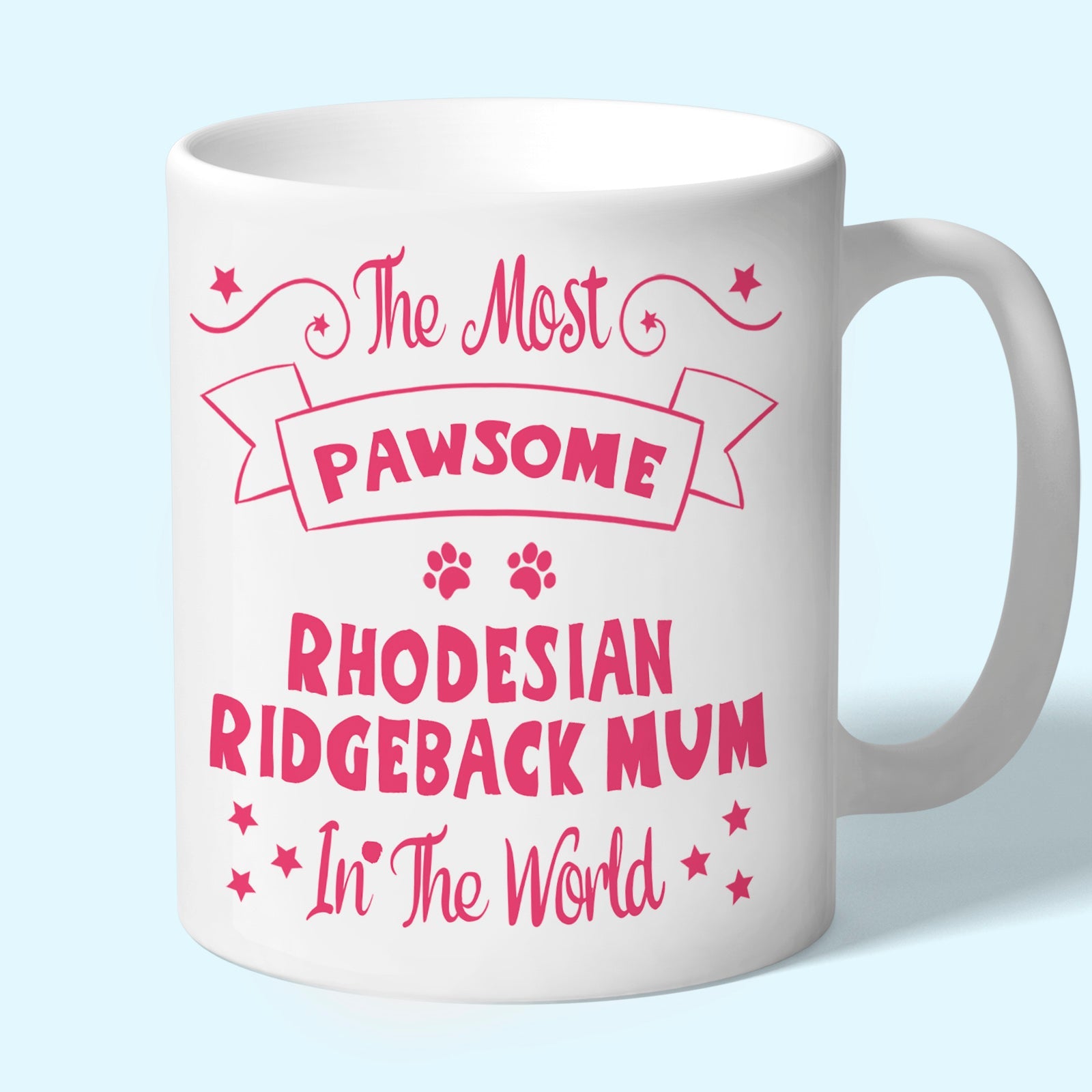 The Most Pawsome Rhodesian Ridgeback mum mug in black design