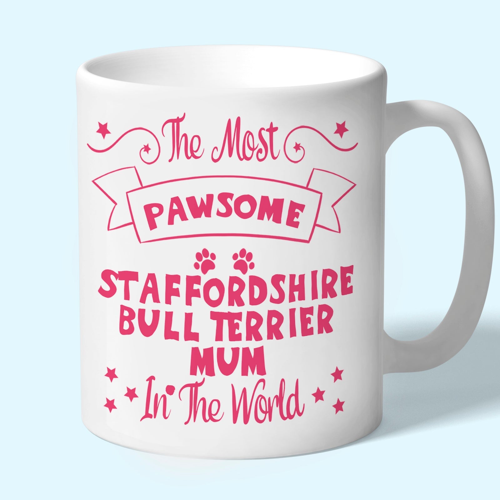 The Most Pawsome Staffordshire Bull Terrier mum mug in black design