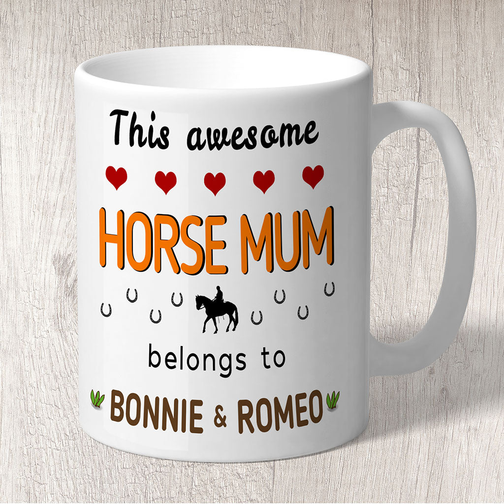 This Awesome Horse Mum Belongs to (dog names) Mug