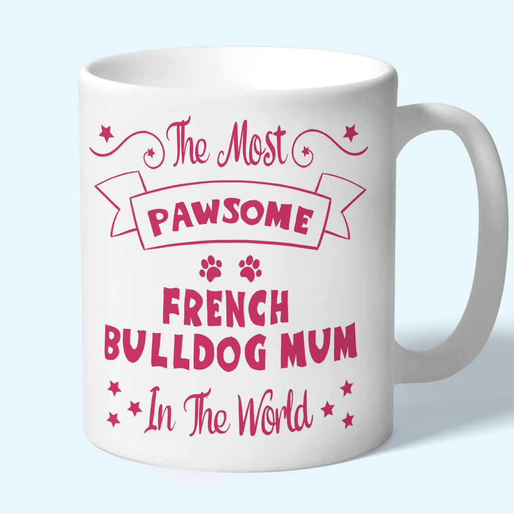 French Bulldog Mum Mug - Pawsome