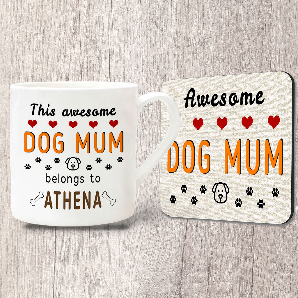 This Awesome Dog Mum Belongs to Dog Name/s Fine China Large Mug
