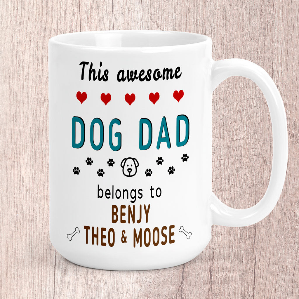 Large This Awesome Dog Dad Belongs to (Personalised with Dog Name/s) Mug