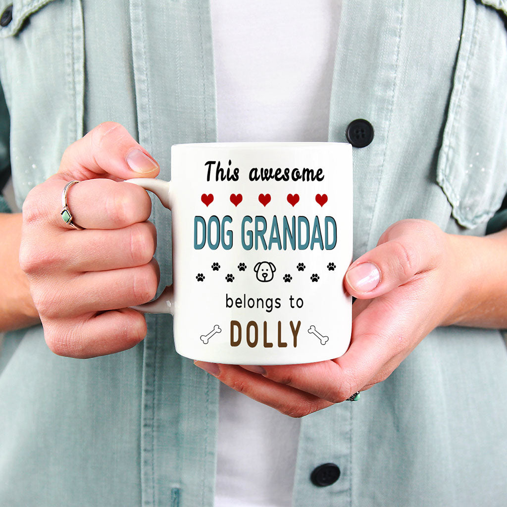 This Awesome Dog Grandad Belongs to (1 x dog name) Mug