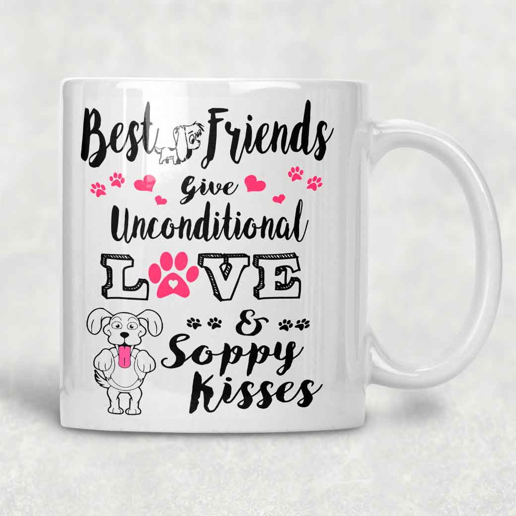 Dog Best Friend Love and Soppy Kisses Mug