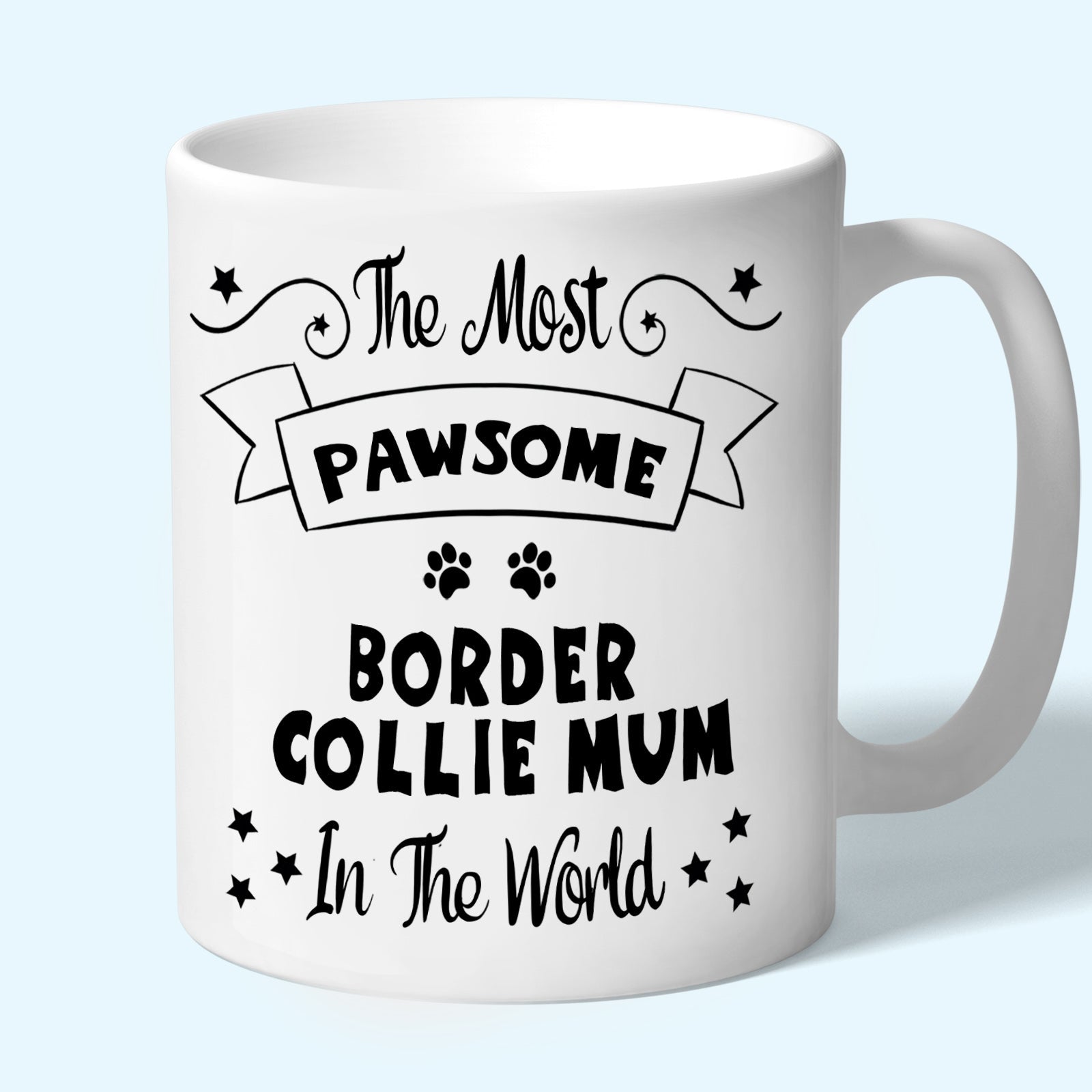 The Most Pawsome Border Collie mum mug in black design