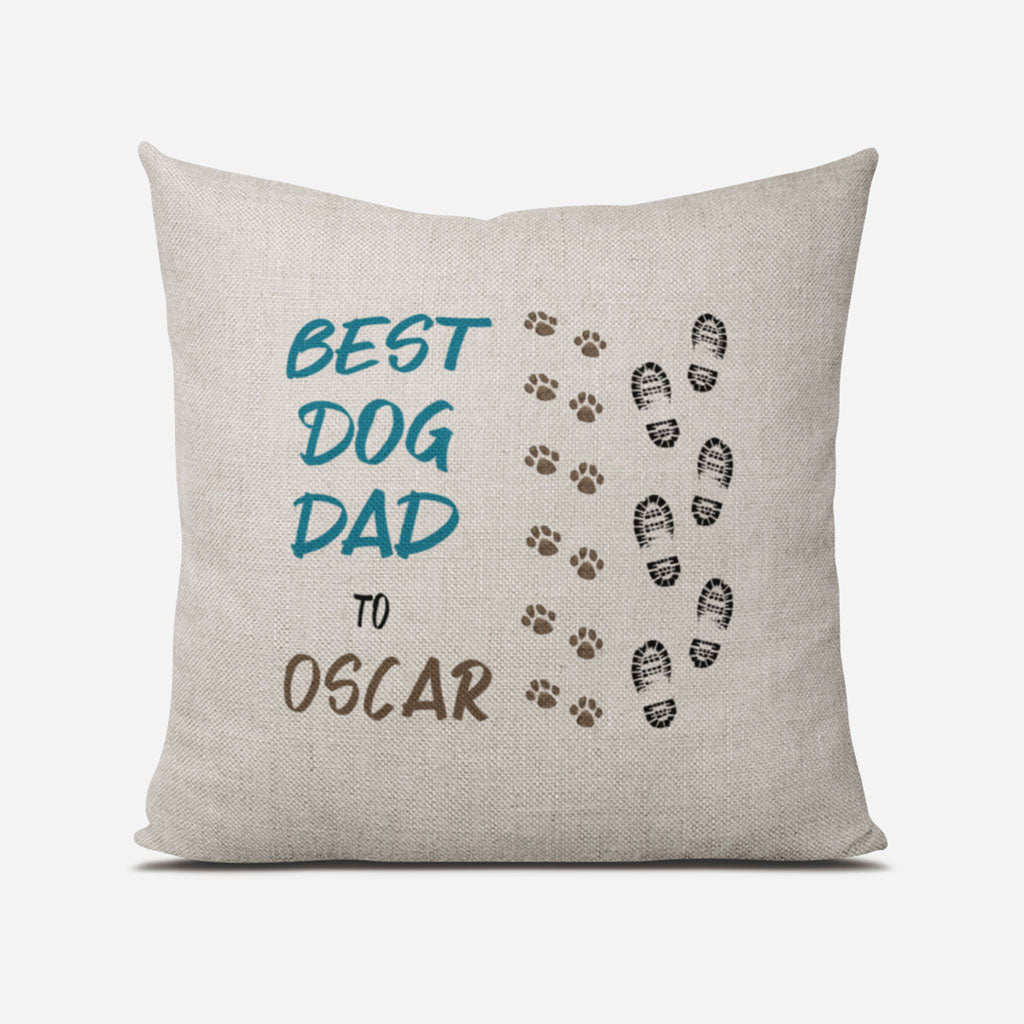Best Dog Dad Footprints & Paw Prints to (dog/s names) Linen Cushion Cover