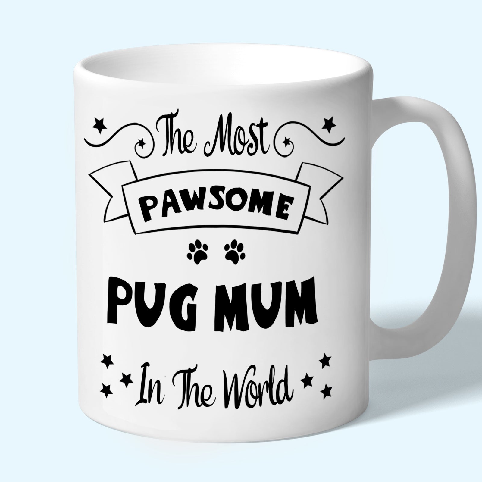 The Most Pawsome Pug mum mug in black design