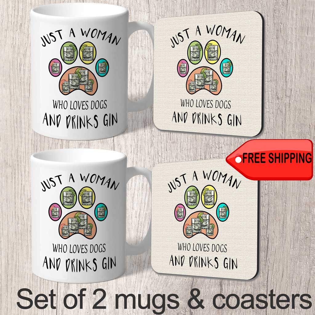 Woman Loves Dogs Drinks Gin Mug and Coaster