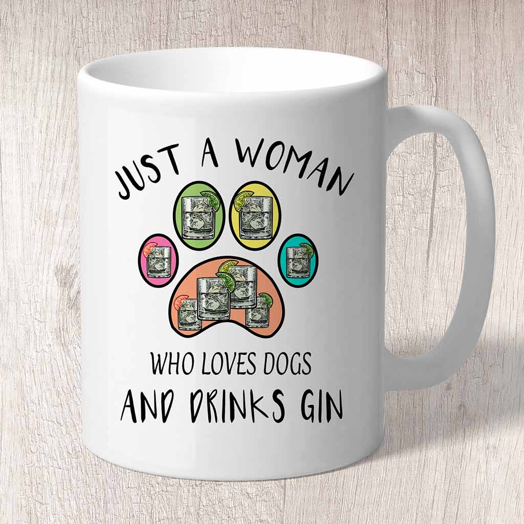 Woman Loves Dogs Drinks Gin Mug