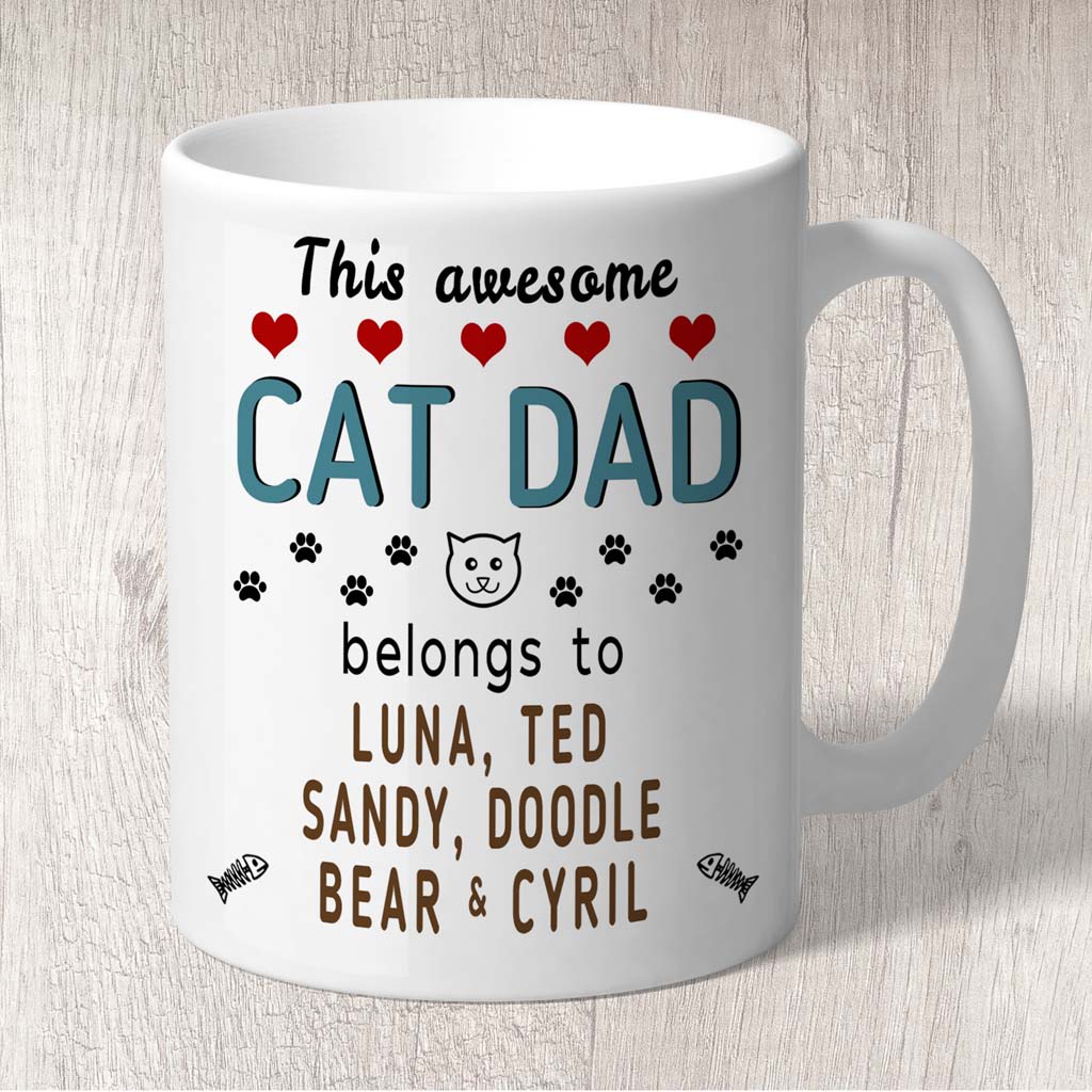 This Awesome Cat Dad Belongs to (3-7 Cat names) Mug
