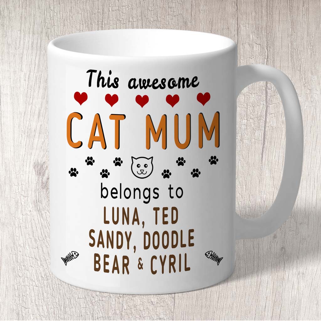 This Awesome Cat Mum Belongs to (3-7 Cat names) Mug