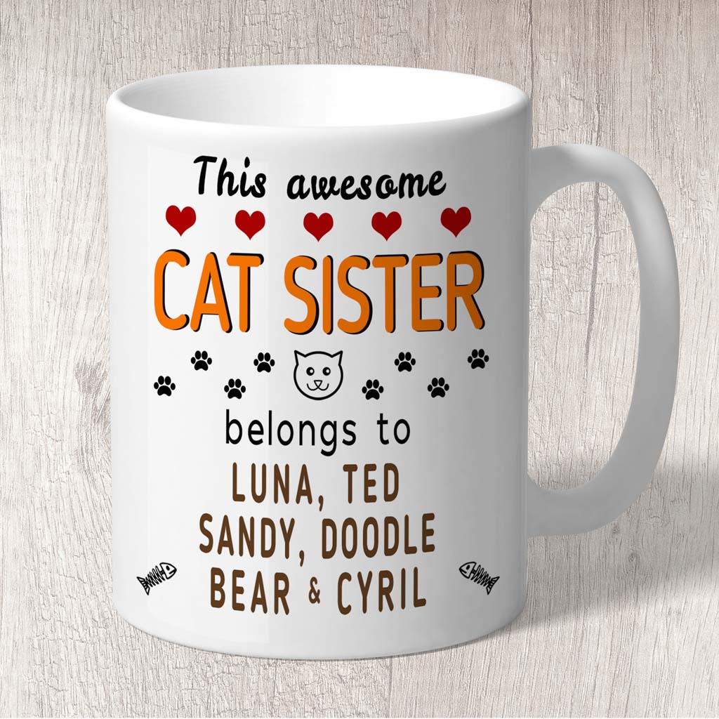 This Awesome Cat Sister Belongs to (3-7 Cat names) Mug