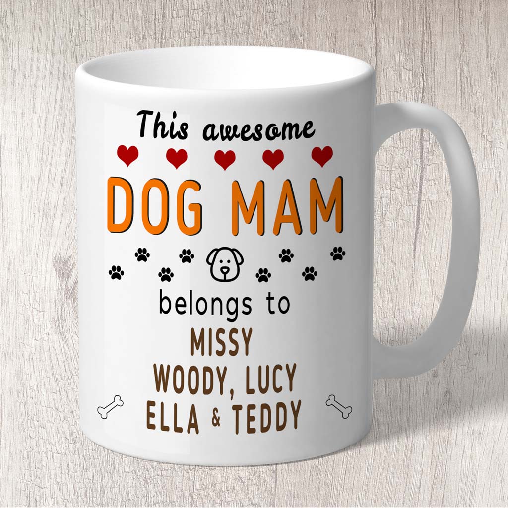 This Awesome Dog Mam Belongs to (3-7 dog names) Mug