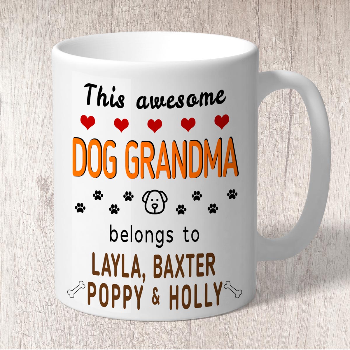 This Awesome Dog Grandma Belongs to (3-7 dog names) Mug