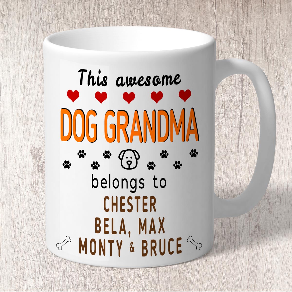 This Awesome Dog Grandma Belongs to (3-7 dog names) Mug